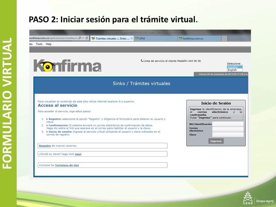 FORMULARIO VIRTUAL PASO 2: Iniciar sesión para el trámite virtual.