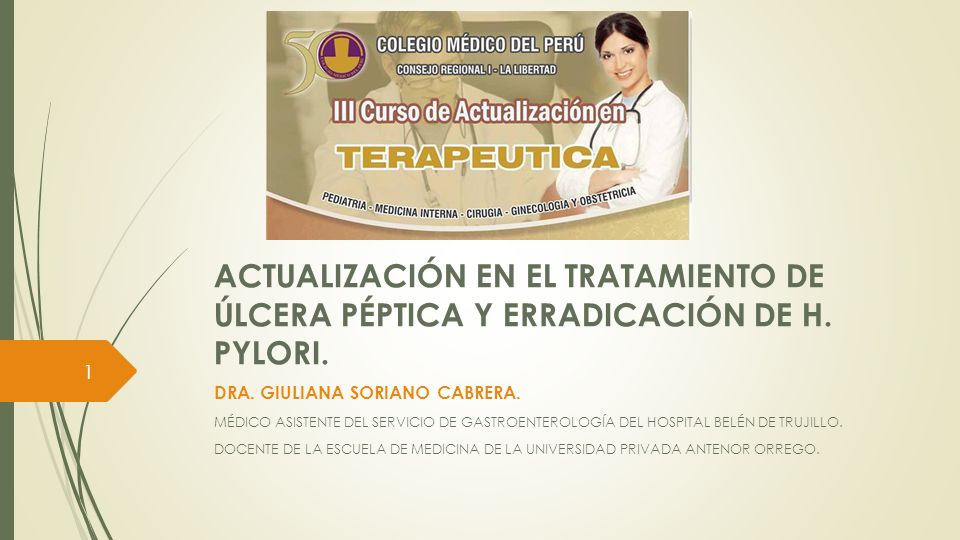 ACTUALIZACIÓN EN EL TRATAMIENTO DE ÚLCERA PÉPTICA Y ERRADICACIÓN DE H