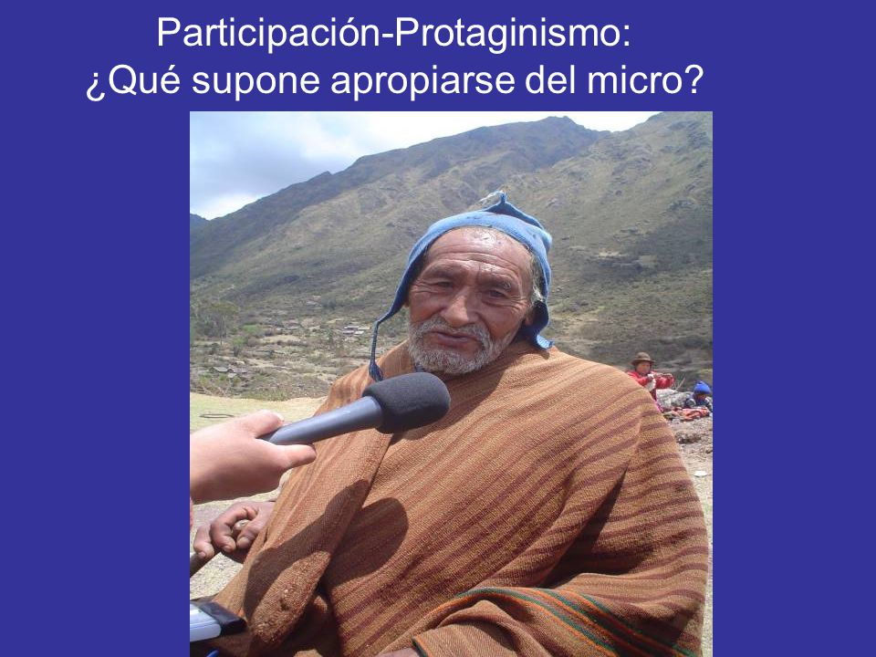 Participación-Protaginismo: ¿Qué supone apropiarse del micro