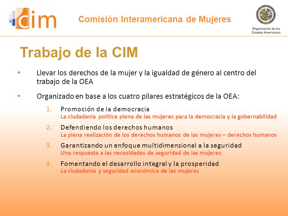 Trabajo de la CIM Llevar los derechos de la mujer y la igualdad de género al centro del trabajo de la OEA.