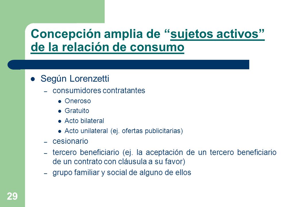 Concepción amplia de sujetos activos de la relación de consumo