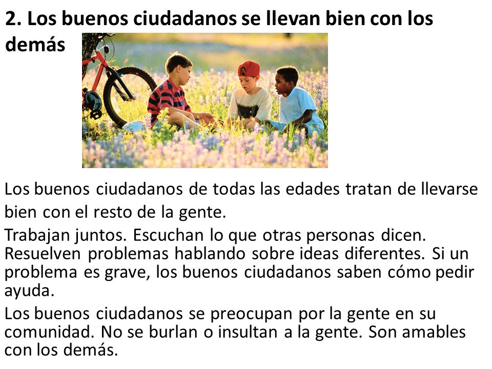 2. Los buenos ciudadanos se llevan bien con los demás