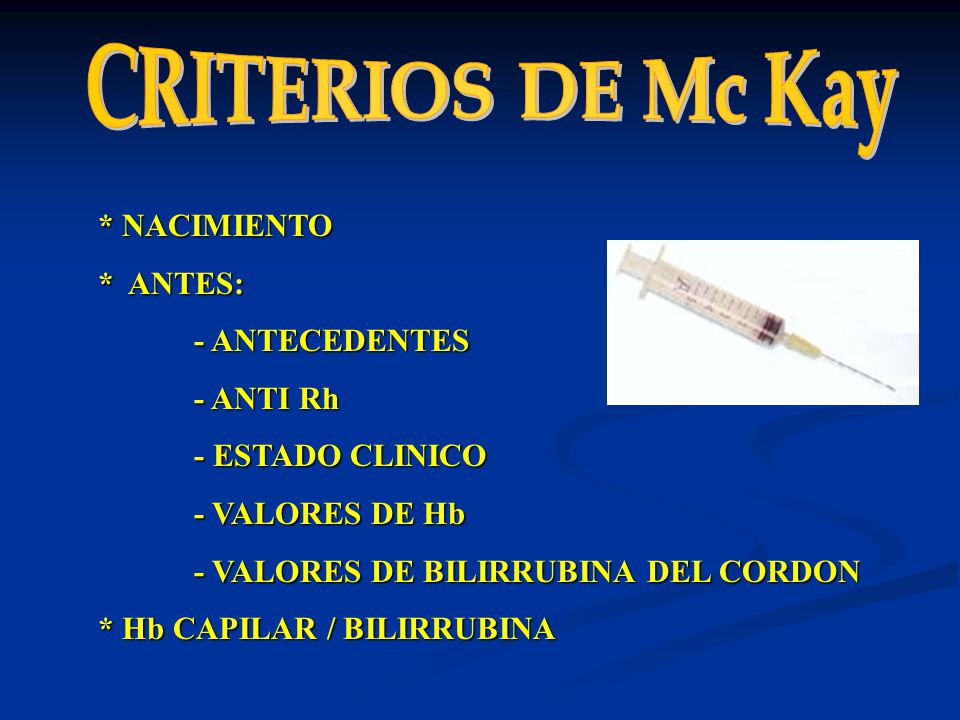 - VALORES DE BILIRRUBINA DEL CORDON * Hb CAPILAR / BILIRRUBINA