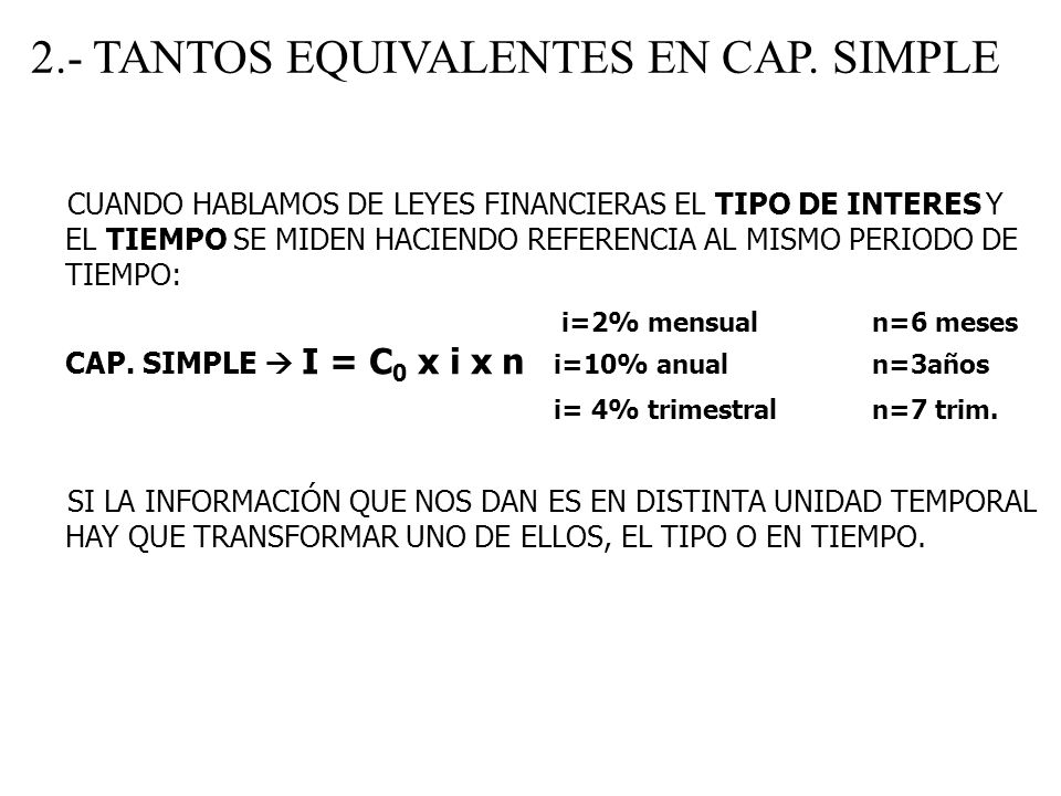 2.- TANTOS EQUIVALENTES EN CAP. SIMPLE