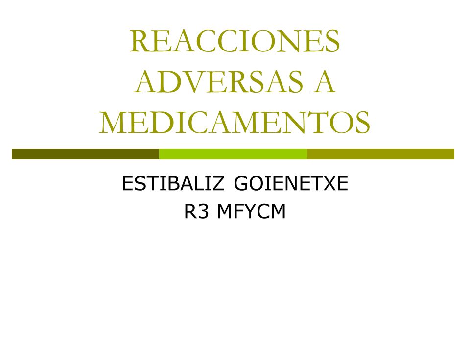REACCIONES ADVERSAS A MEDICAMENTOS