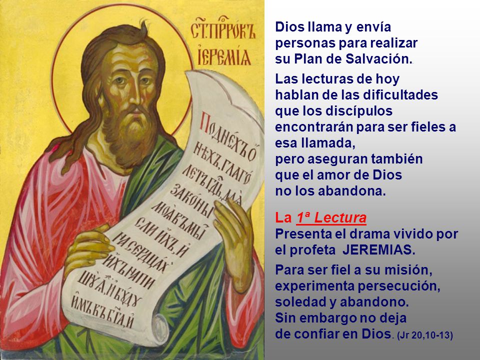 Dios llama y envía personas para realizar su Plan de Salvación..
