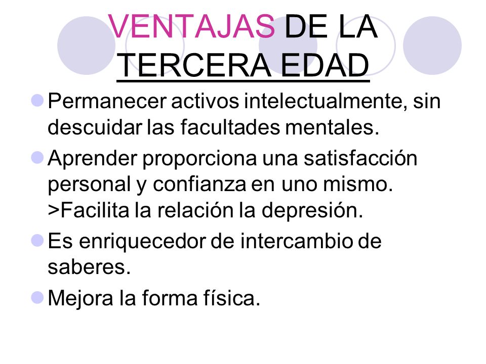 VENTAJAS DE LA TERCERA EDAD
