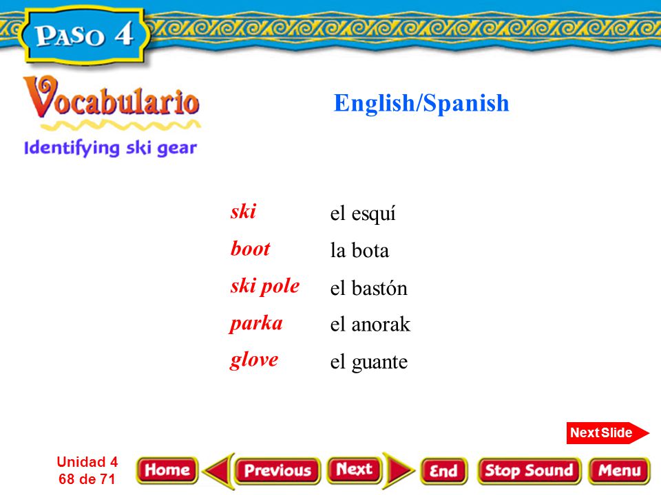 English/Spanish ski el esquí boot ski pole la bota parka glove
