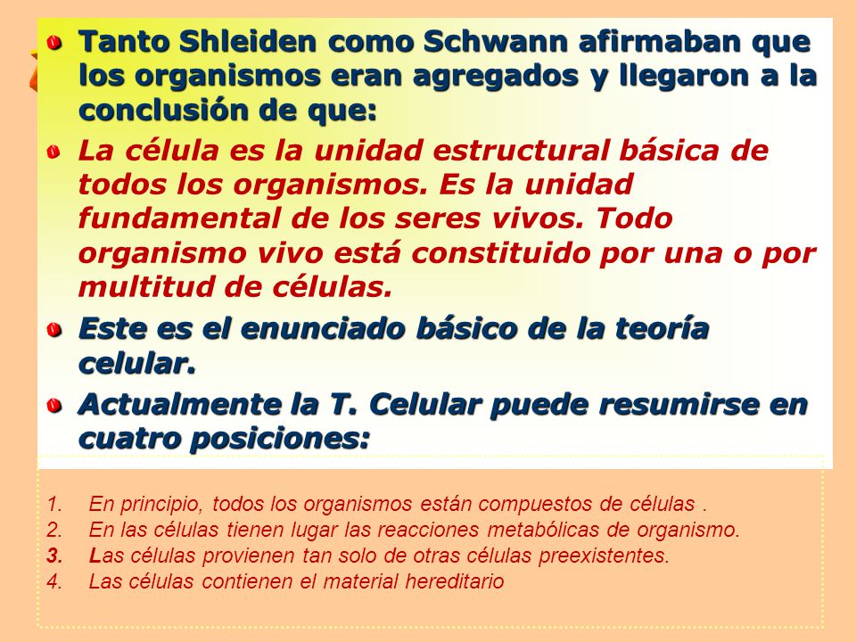 Este es el enunciado básico de la teoría celular.