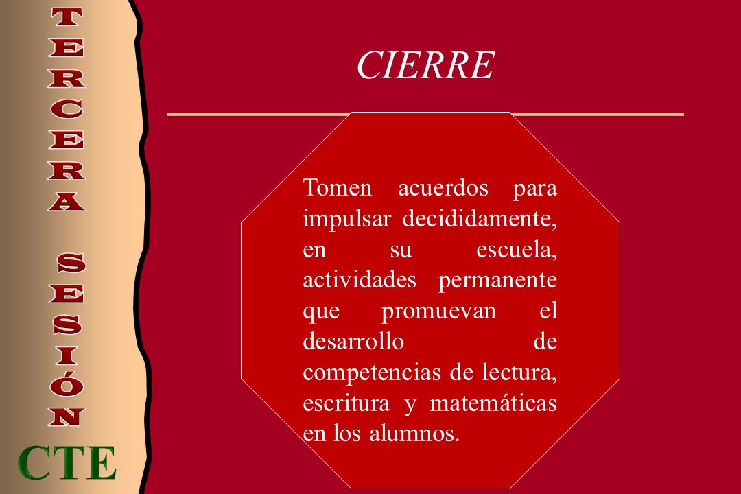 T E. R. C. A. S. I. Ó. N. CIERRE.