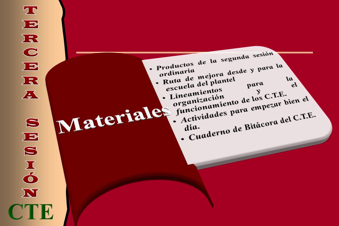 CTE T E R C A . S I Ó N Materiales