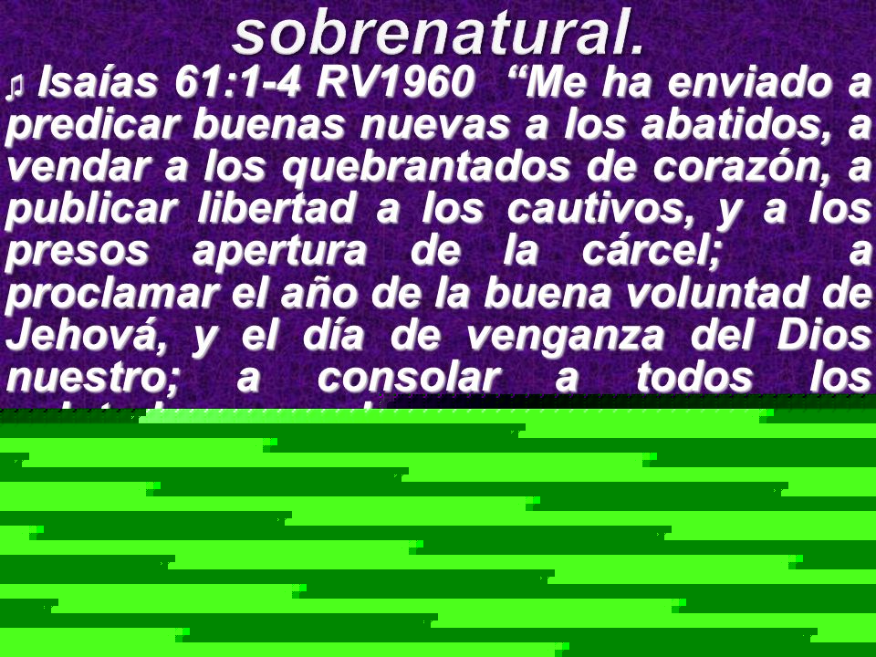 Abriendo la puerta a lo sobrenatural.