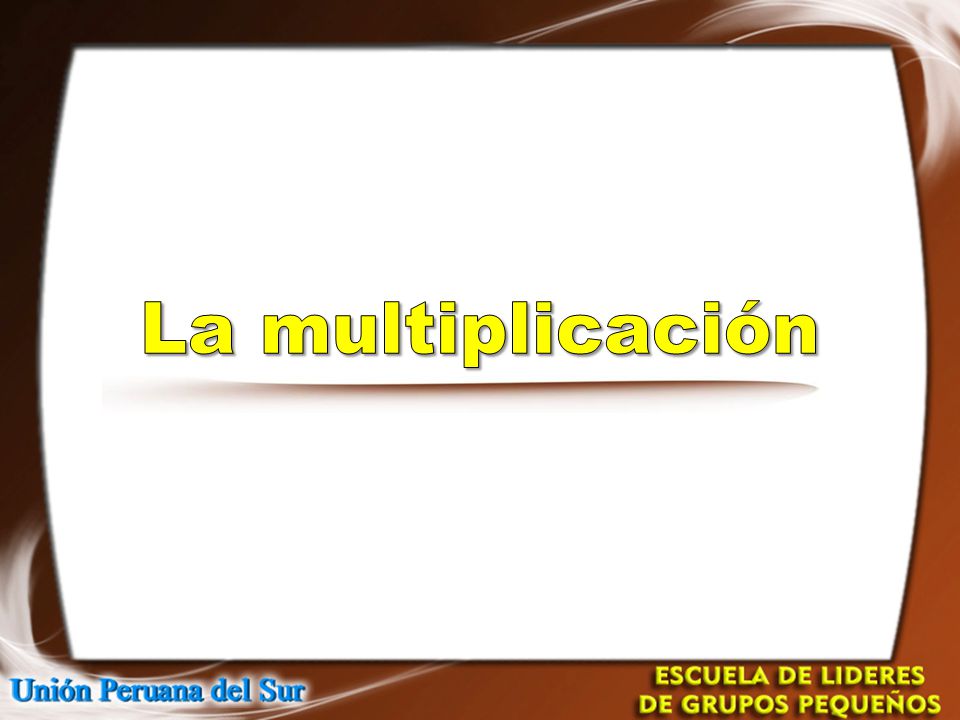 La multiplicación