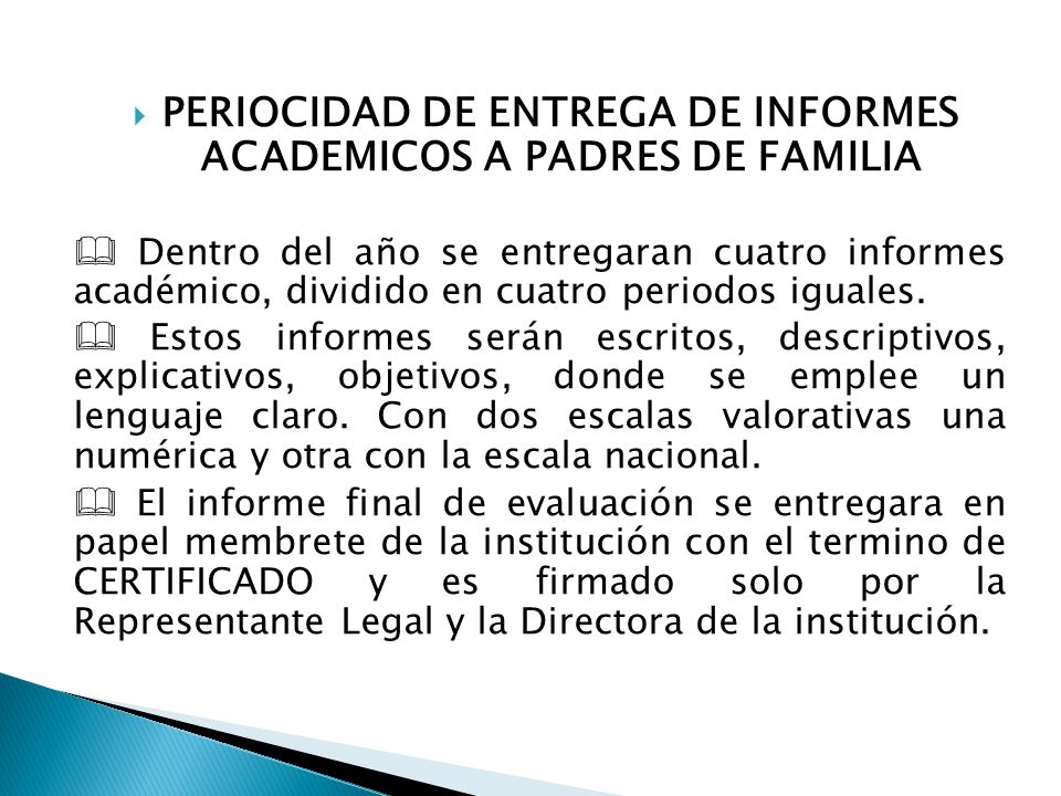 PERIOCIDAD DE ENTREGA DE INFORMES ACADEMICOS A PADRES DE FAMILIA