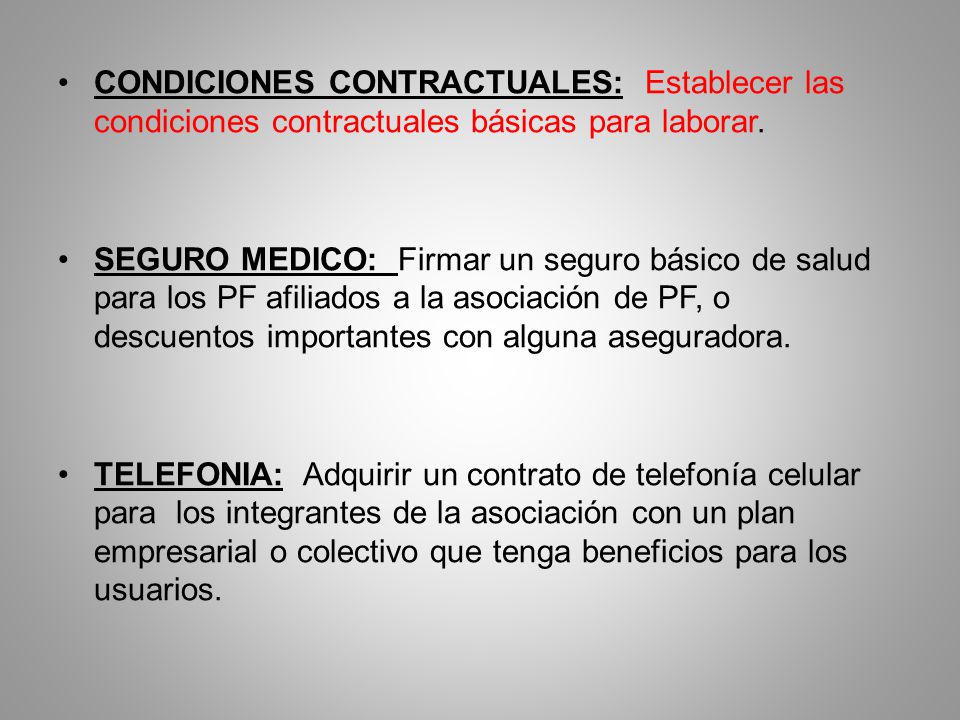 CONDICIONES CONTRACTUALES: Establecer las condiciones contractuales básicas para laborar.