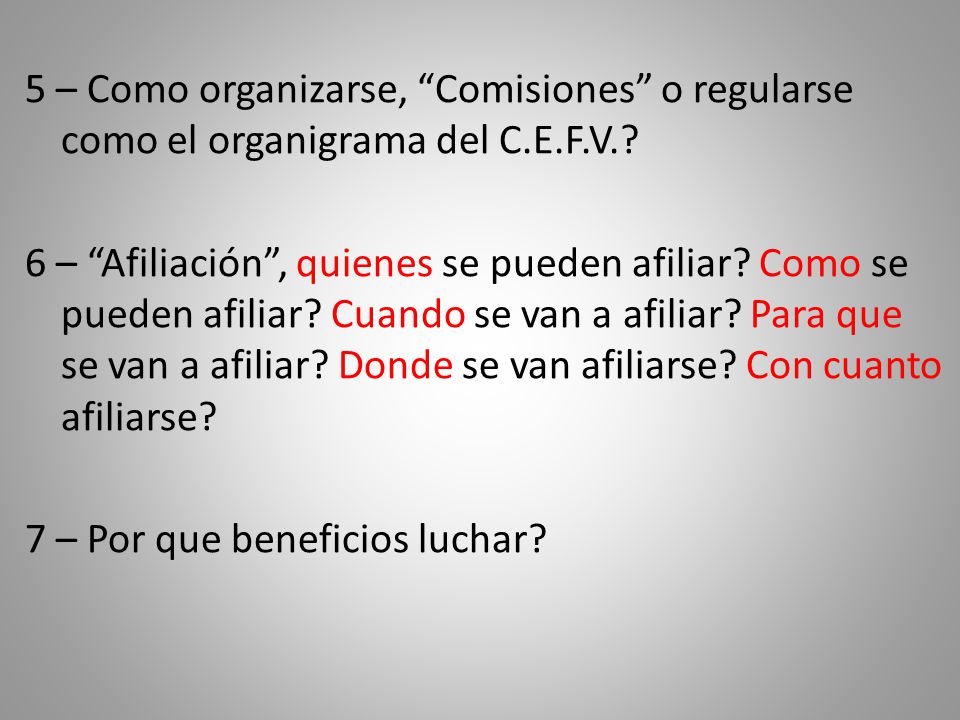 5 – Como organizarse, Comisiones o regularse como el organigrama del C.E.F.V..