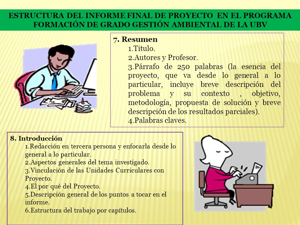 ESTRUCTURA DEL INFORME FINAL DE PROYECTO EN EL PROGRAMA FORMACIÓN DE GRADO GESTIÓN AMBIENTAL DE LA UBV
