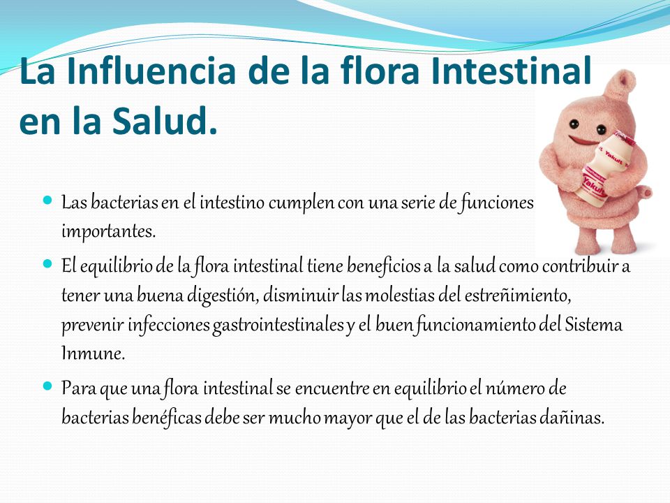 La Influencia de la flora Intestinal en la Salud.