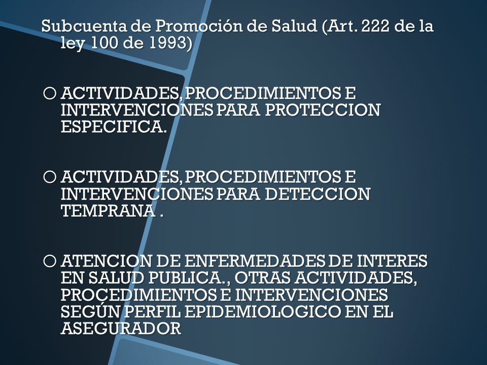 Subcuenta de Promoción de Salud (Art. 222 de la ley 100 de 1993)