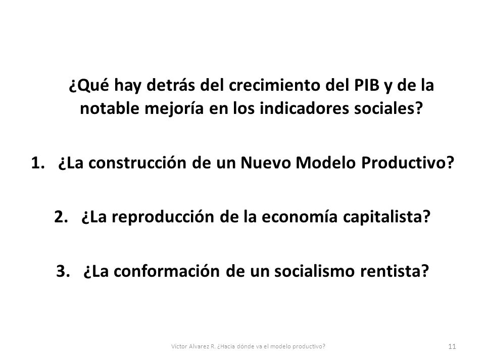 ¿Qué hay detrás del crecimiento del PIB y de la notable mejoría en los indicadores sociales
