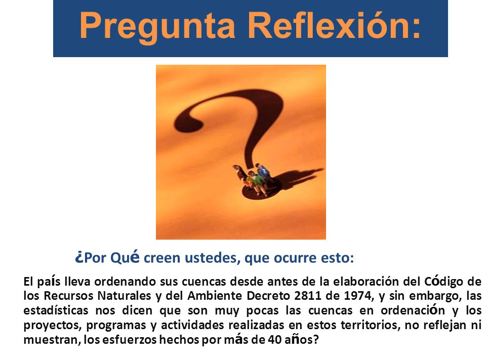 Pregunta Reflexión: ¿Por Qué creen ustedes, que ocurre esto: