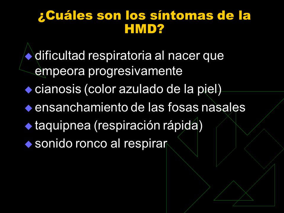 ¿Cuáles son los síntomas de la HMD