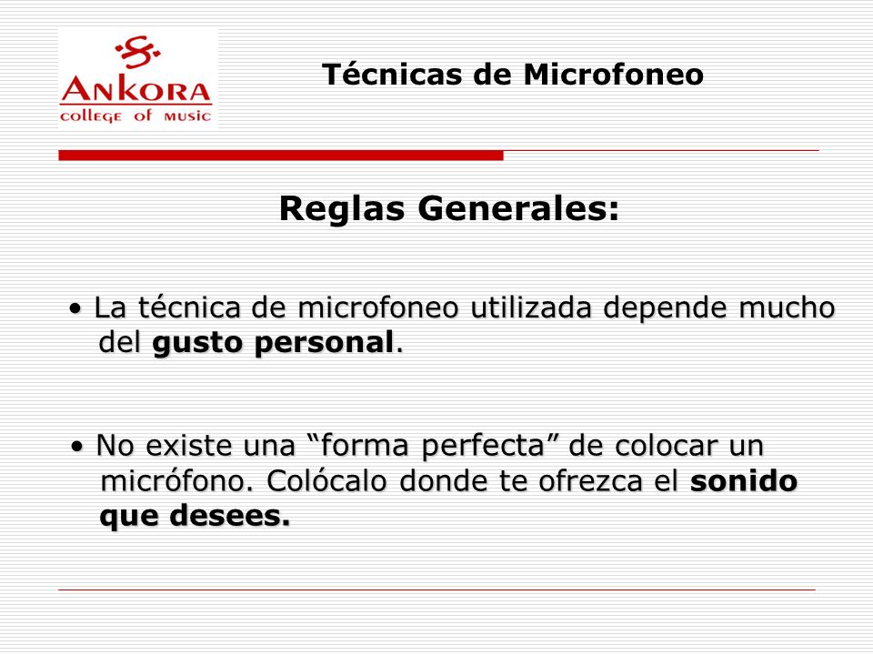 Reglas Generales: Técnicas de Microfoneo