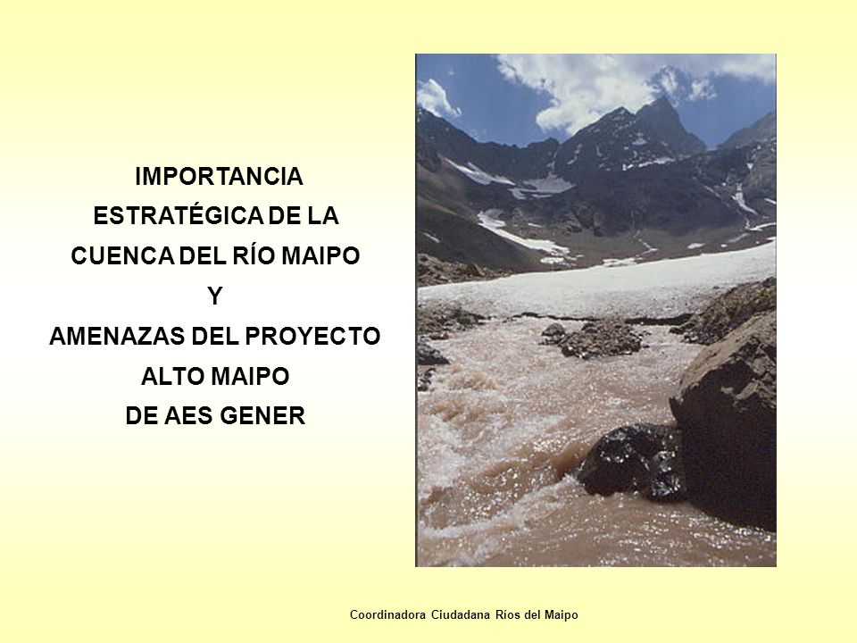 IMPORTANCIA ESTRATÉGICA DE LA CUENCA DEL RÍO MAIPO