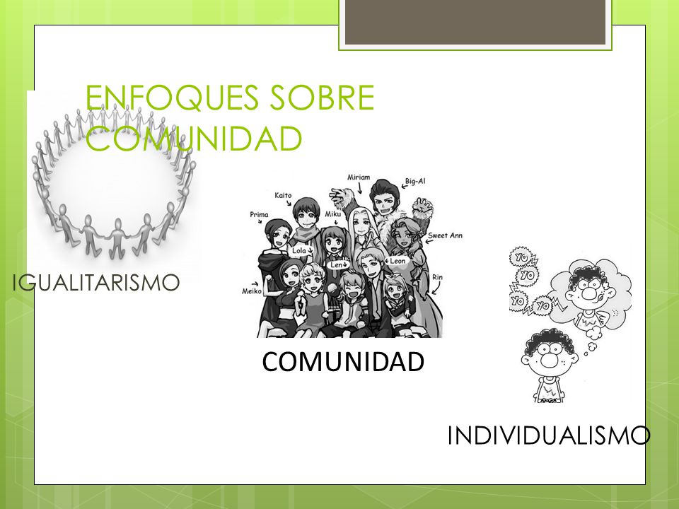 ENFOQUES SOBRE COMUNIDAD