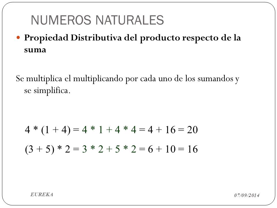 NUMEROS NATURALES 4 * (1 + 4) = 4 * * 4 = = 20