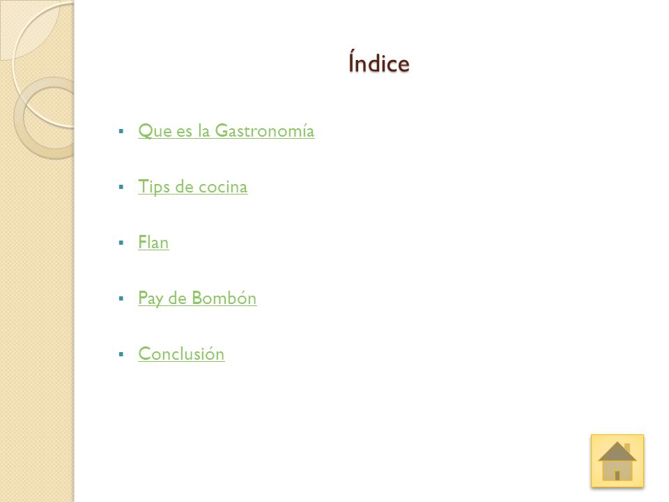 Índice Que es la Gastronomía Tips de cocina Flan Pay de Bombón