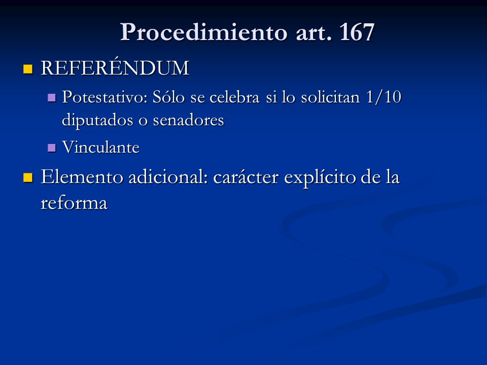 Procedimiento art. 167 REFERÉNDUM