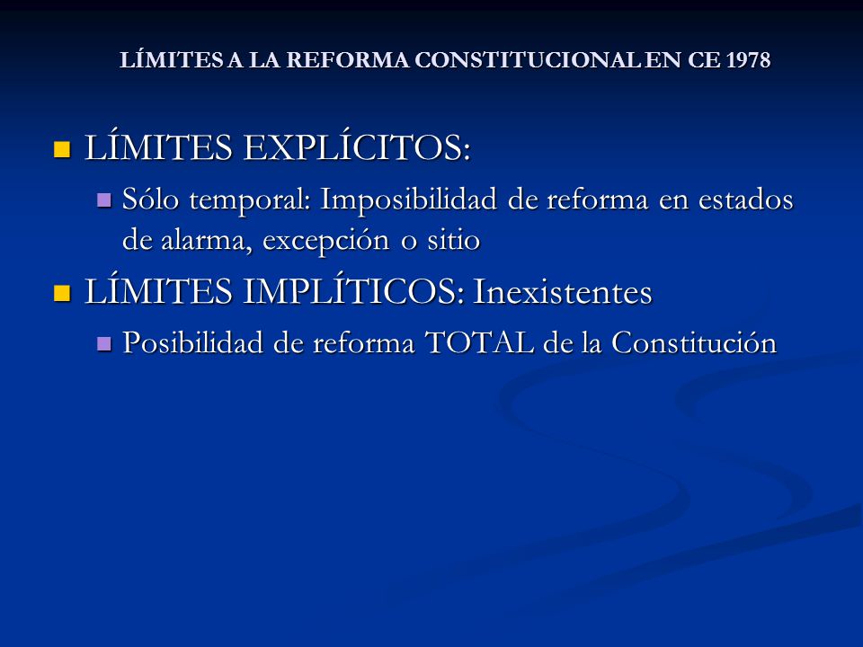 LÍMITES A LA REFORMA CONSTITUCIONAL EN CE 1978