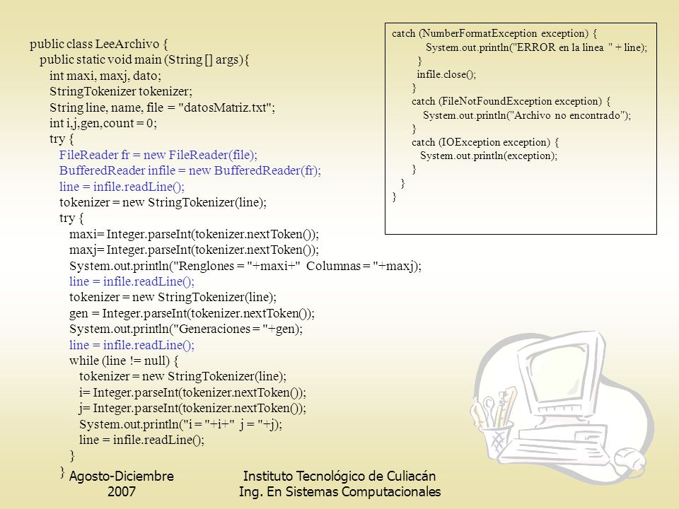public class LeeArchivo { public static void main (String [] args){