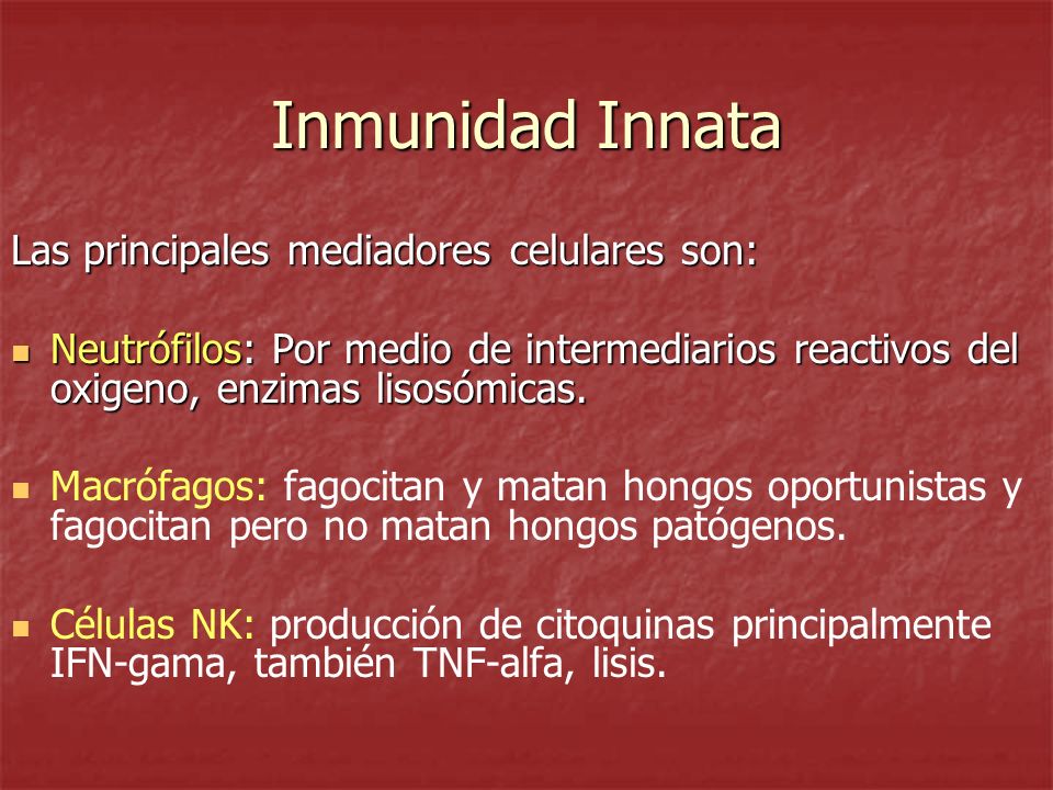 Inmunidad Innata Las principales mediadores celulares son: