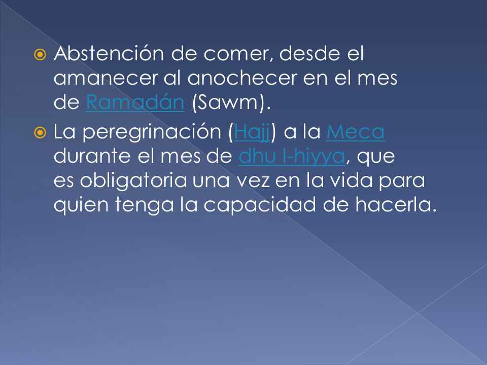Abstención de comer, desde el amanecer al anochecer en el mes de Ramadán (Sawm).