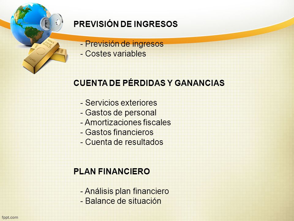 PREVISIÓN DE INGRESOS - Previsión de ingresos. - Costes variables. CUENTA DE PÉRDIDAS Y GANANCIAS.