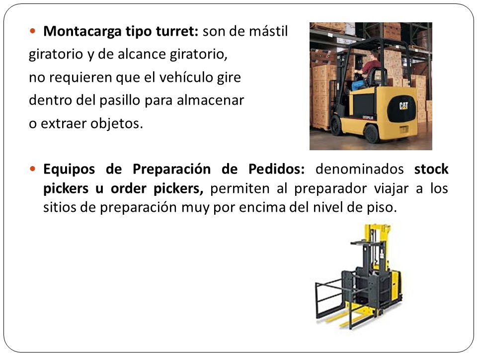 Montacarga tipo turret: son de mástil