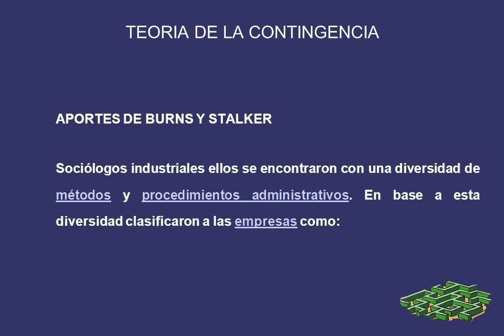 TEORIA DE LA CONTINGENCIA
