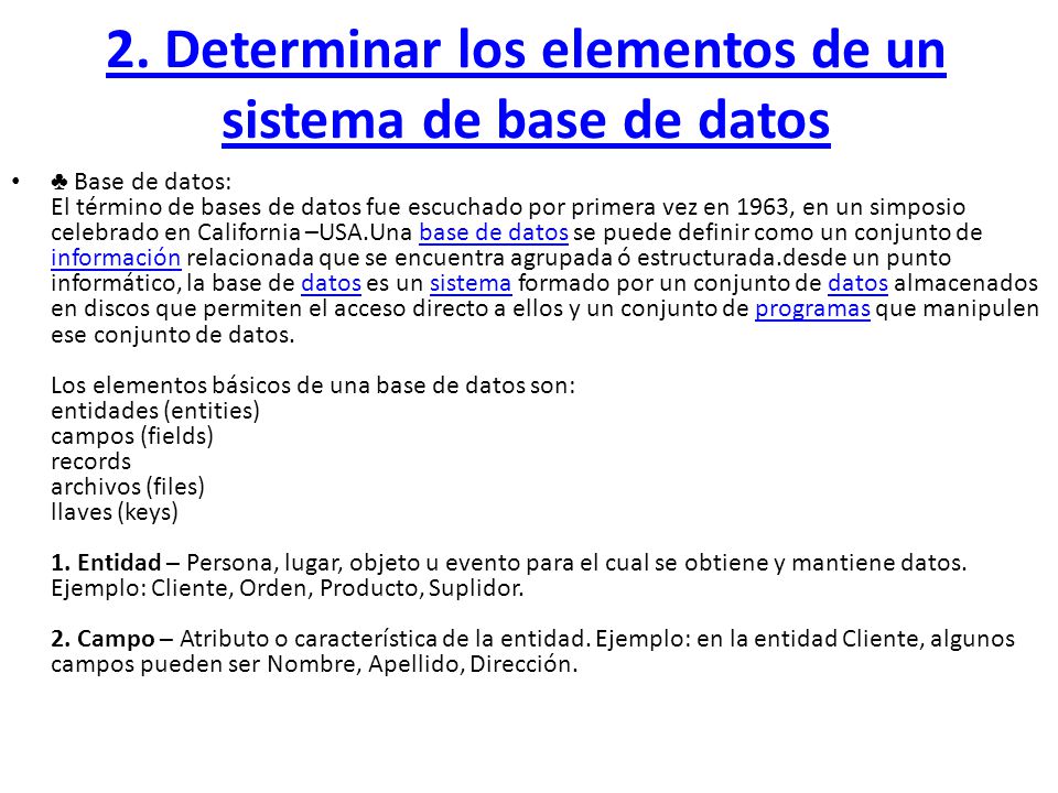 2. Determinar los elementos de un sistema de base de datos