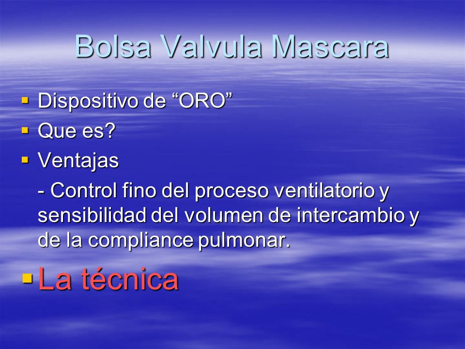 Bolsa Valvula Mascara La técnica Dispositivo de ORO Que es Ventajas