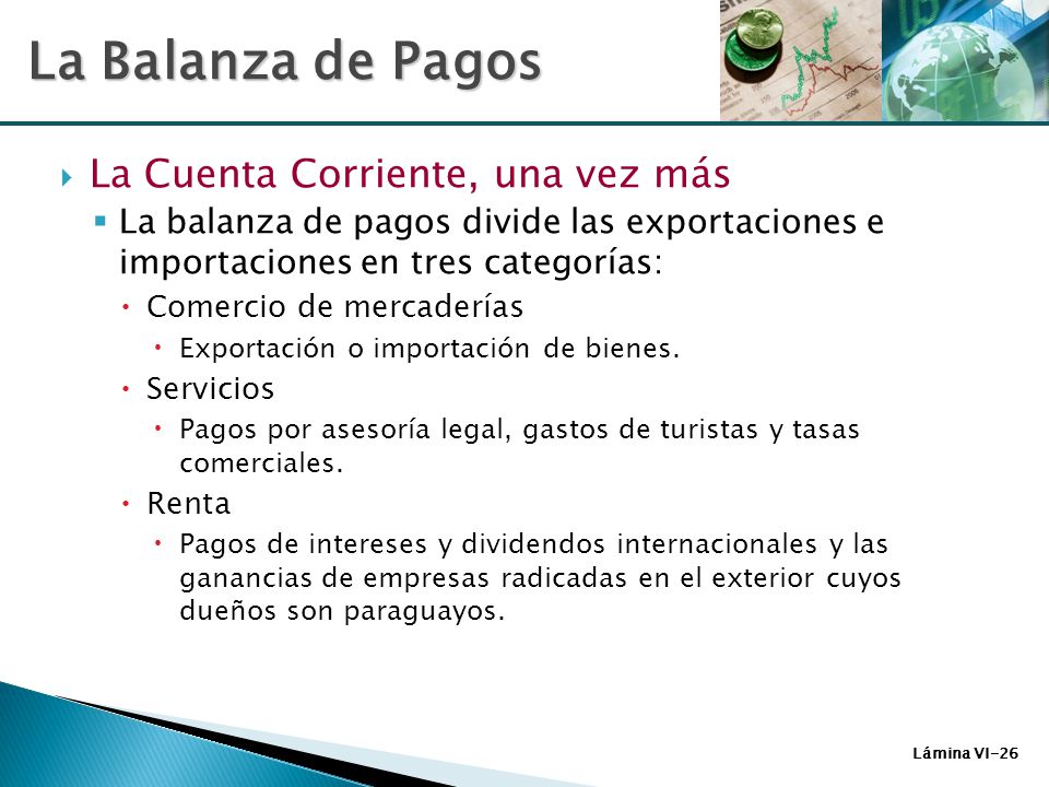 La Balanza de Pagos La Cuenta Corriente, una vez más
