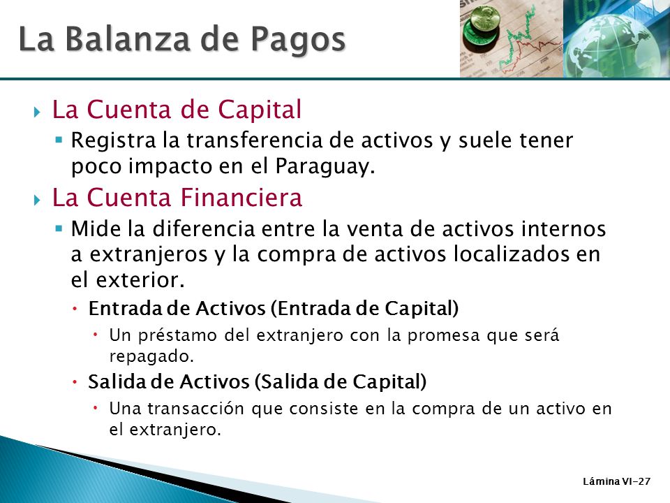 La Balanza de Pagos La Cuenta de Capital La Cuenta Financiera