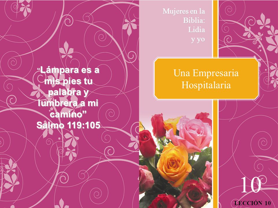 Lámpara es a mis pies tu palabra y lumbrera a mi camino