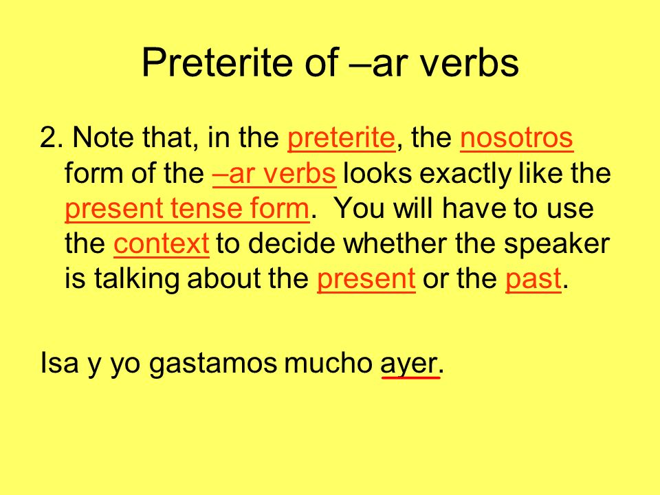 Preterite of –ar verbs