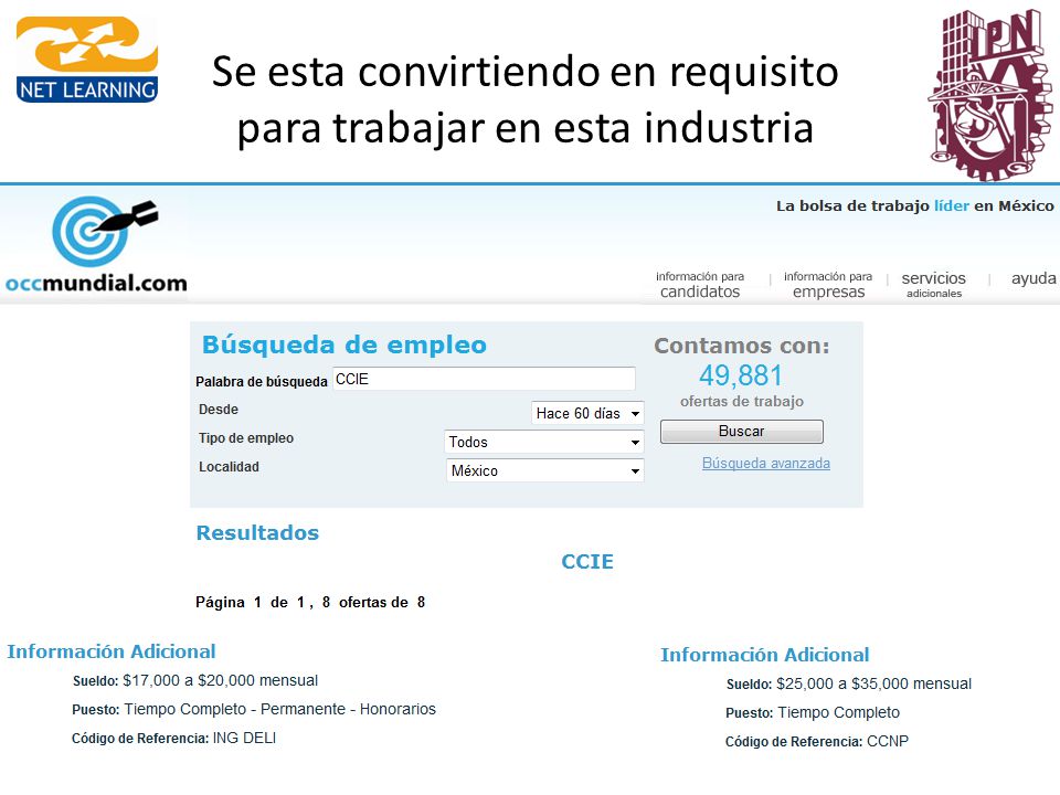 Se esta convirtiendo en requisito para trabajar en esta industria