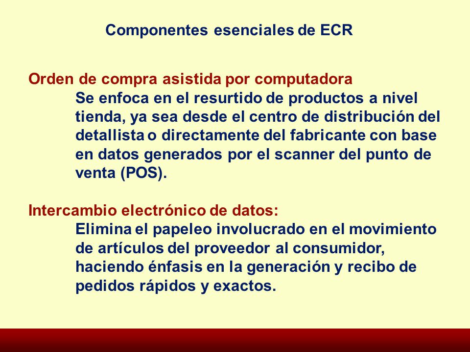 Componentes esenciales de ECR