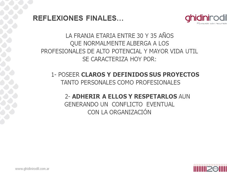 REFLEXIONES FINALES… LA FRANJA ETARIA ENTRE 30 Y 35 AÑOS