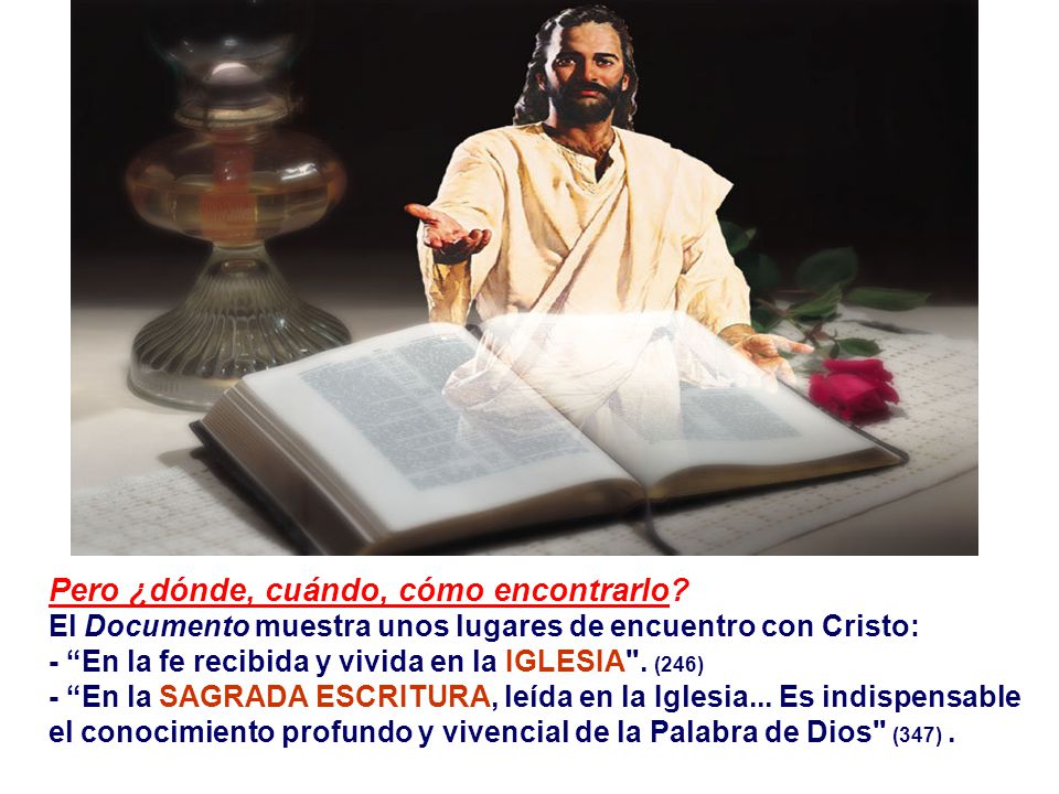 Pero ¿dónde, cuándo, cómo encontrarlo