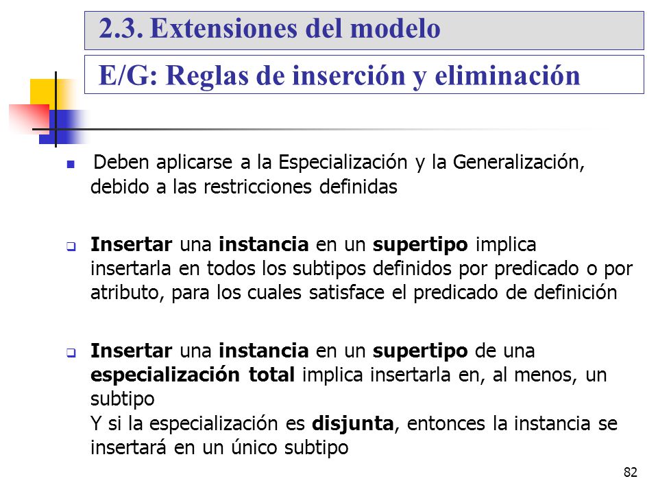 2.3. Extensiones del modelo E/G: Reglas de inserción y eliminación
